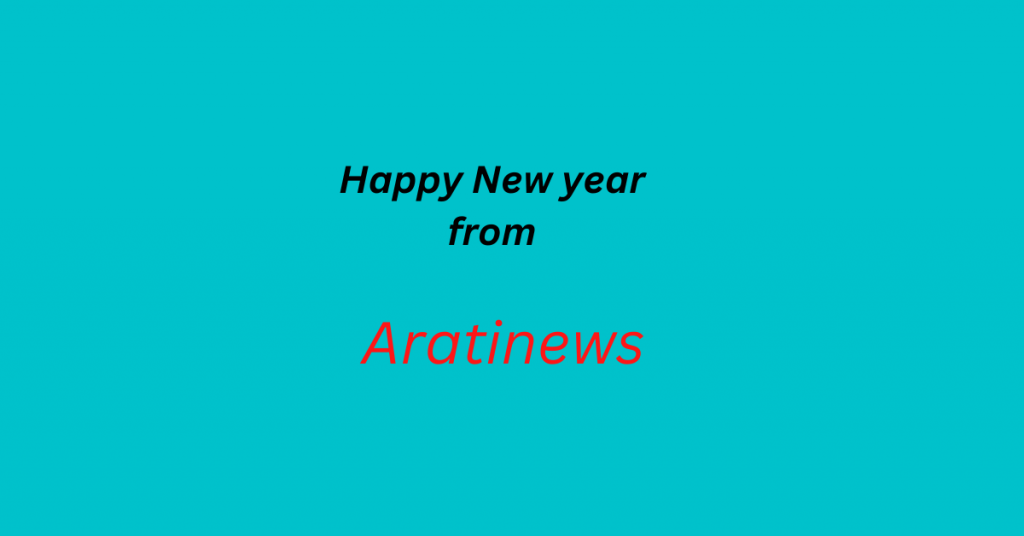 happy new year aratinews