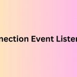 connection event listeners